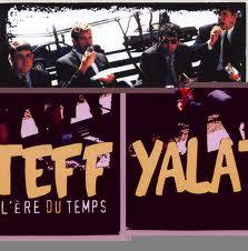 Yalateff : L'Ere du Temps